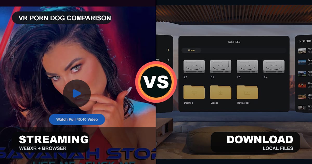 VR Porn Streaming vs Download