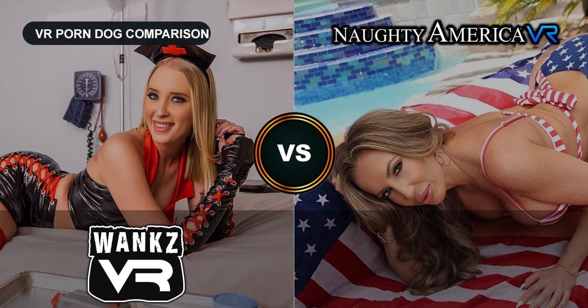 WankzVR vs Naughty America VR
