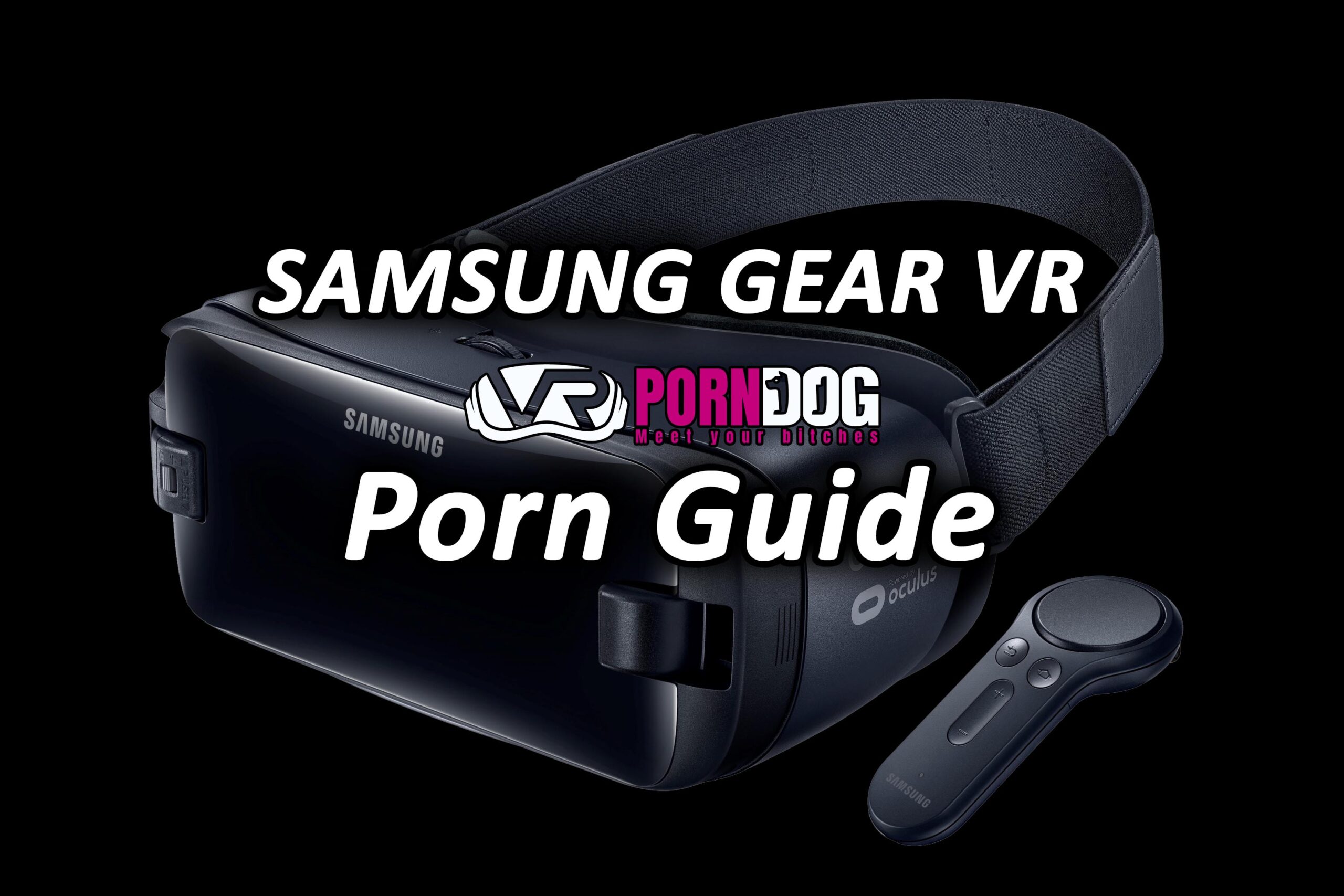 Samsung Gear VR Porn - Easy Step-by-Step Porn Guide! - 2023